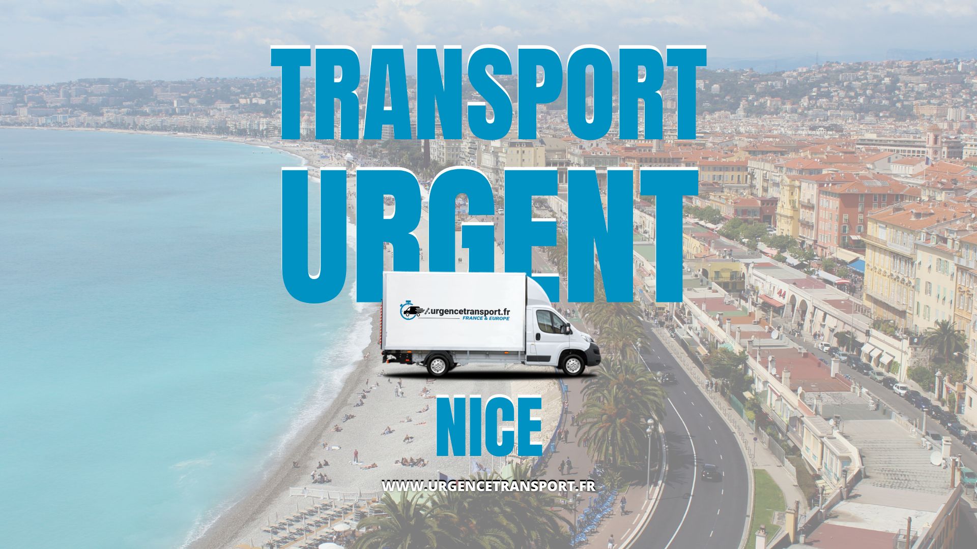 Transport express Nice : Livraison rapide et sécurisée en France et en Europe