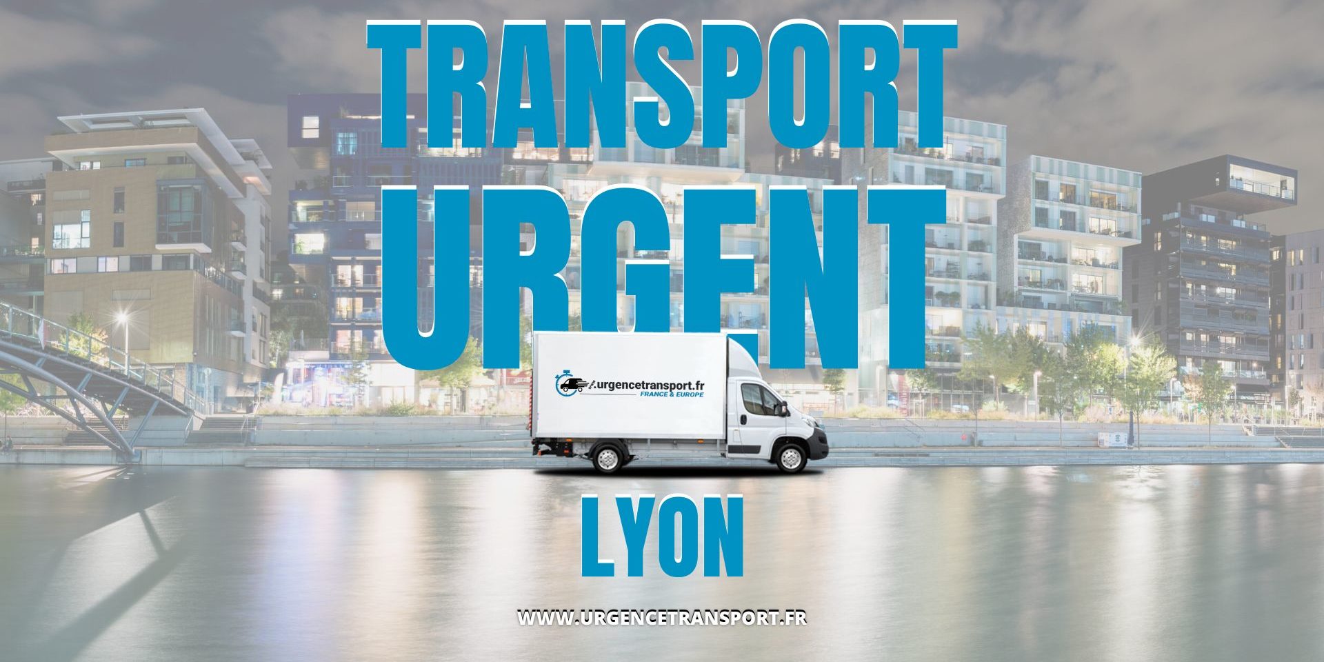 TRANSPORT URGENT LYON