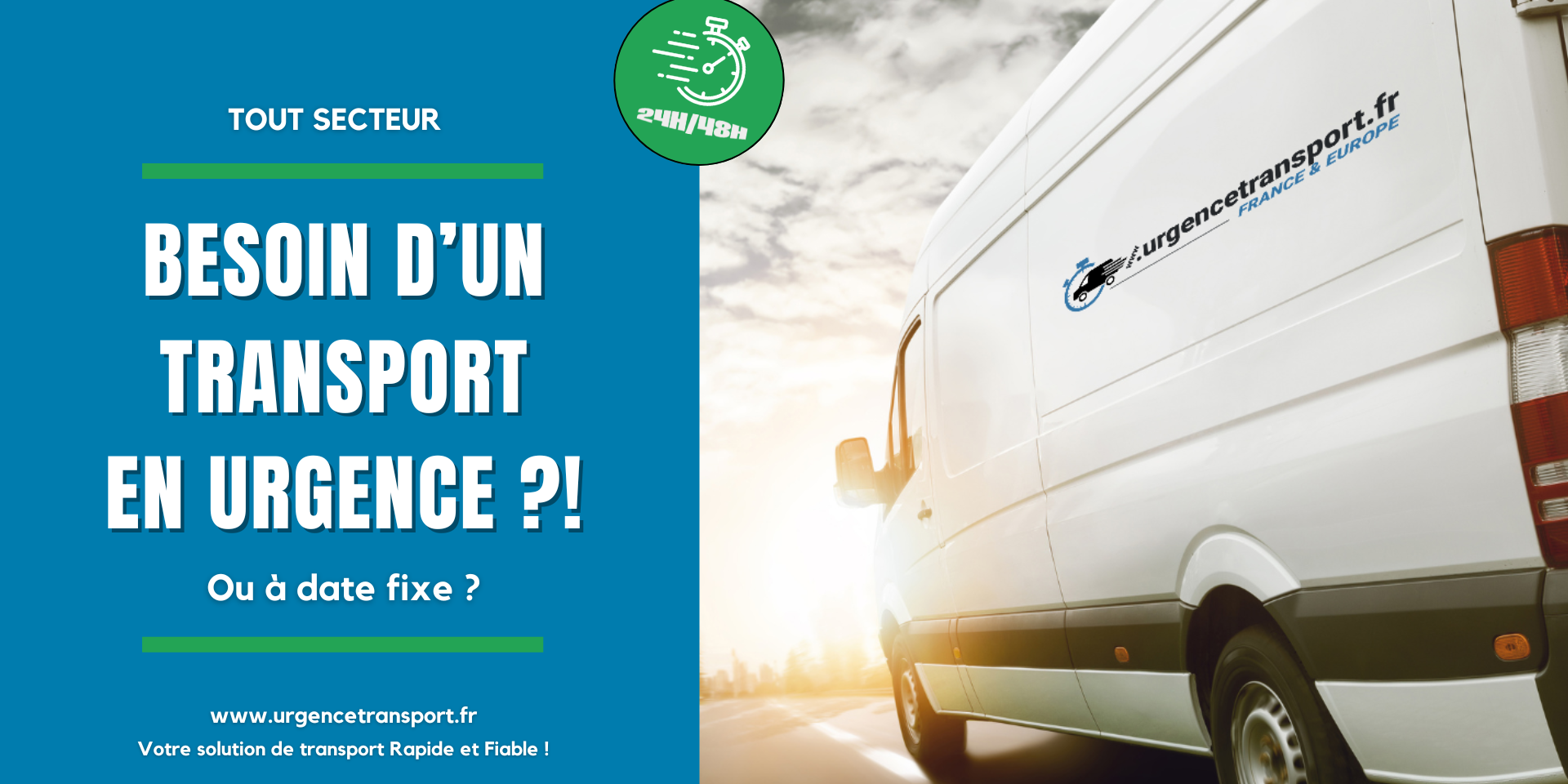 Besoin d'un transport en urgence ?!