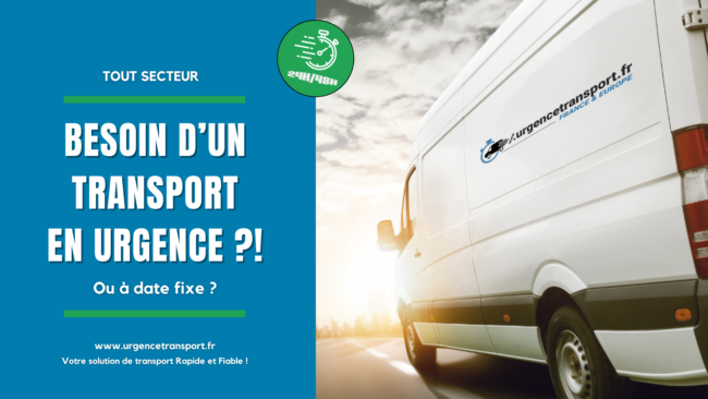 Besoin d'un transport en urgence ?!