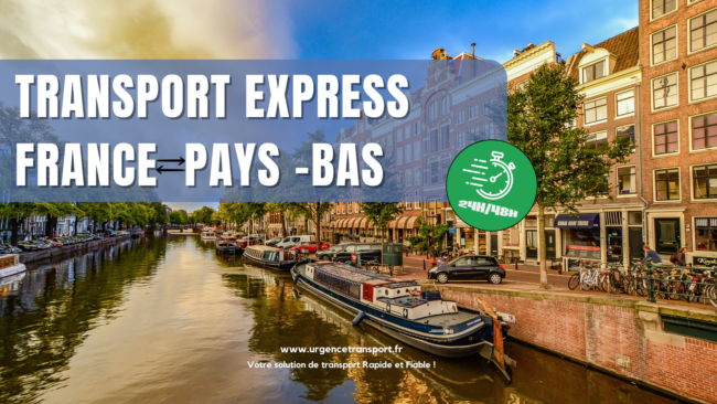 transport express France - Pays-Bas