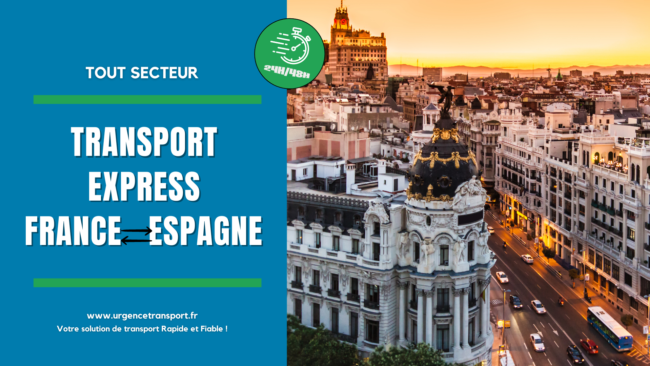urgence transport Transport express France - Espagne