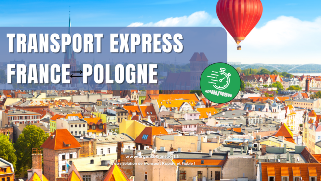 Transport express France - Pologne